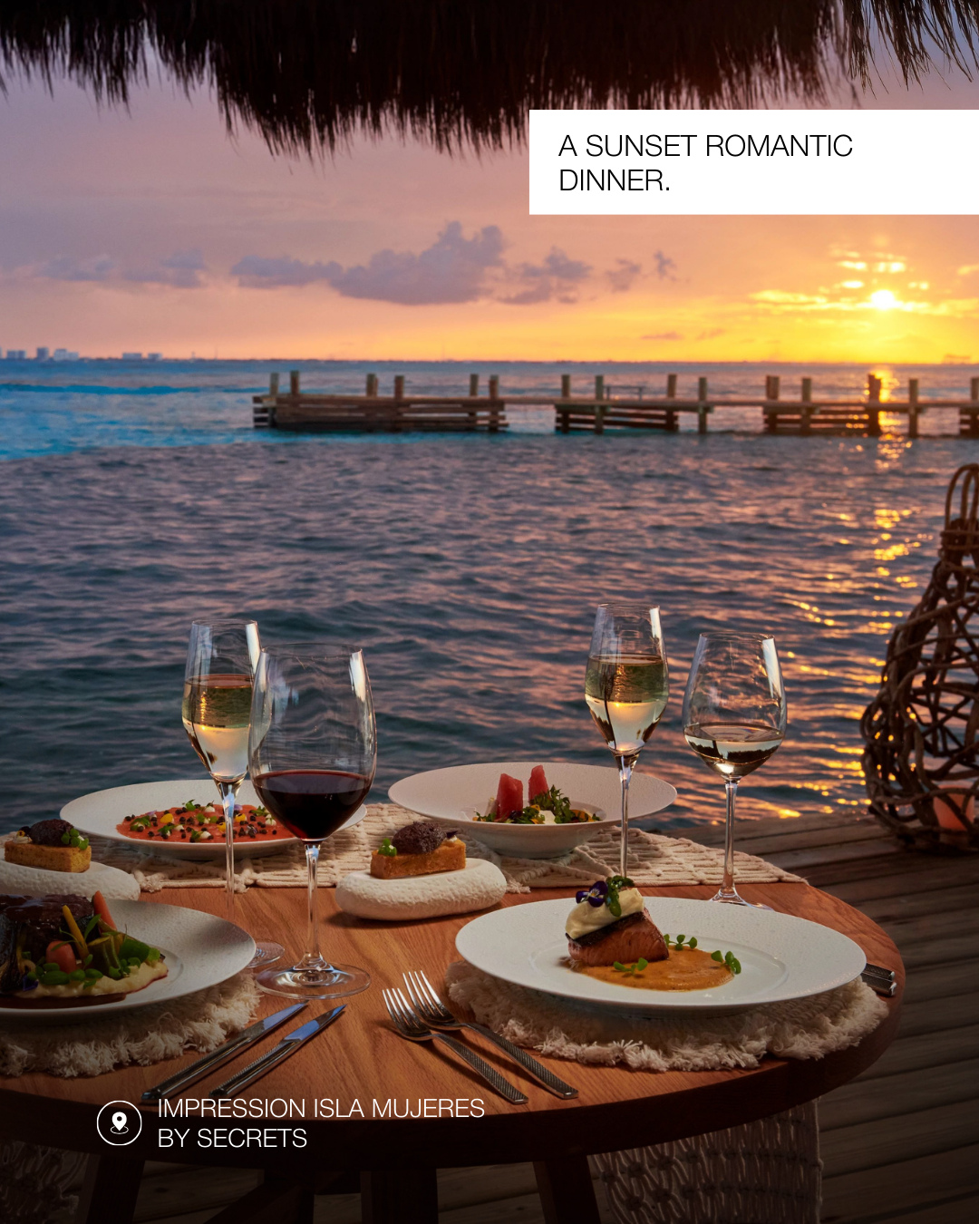 Impression Isla Mujeres by Secrets - Cena romántica al atardecer
